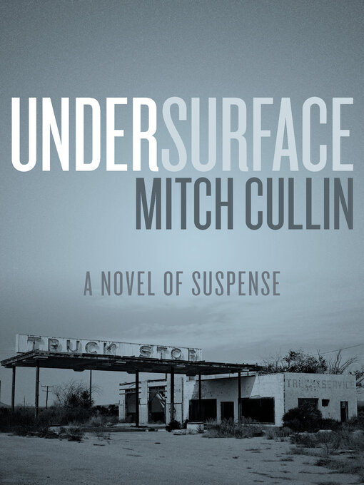 Title details for UnderSurface by Mitch Cullin - Available